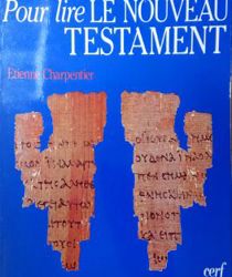 POUR LIRE LE NOUVEAU TESTAMENT